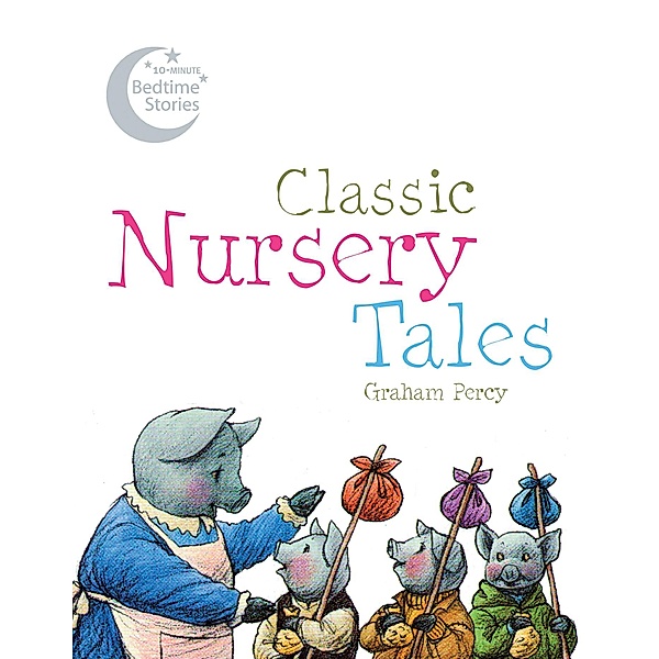 Classic Nursery Tales, Graham Percy