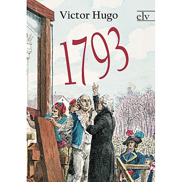 Classic Pages / 1793, Victor Hugo