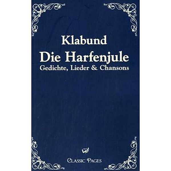 classic pages / Die Harfenjule, Klabund