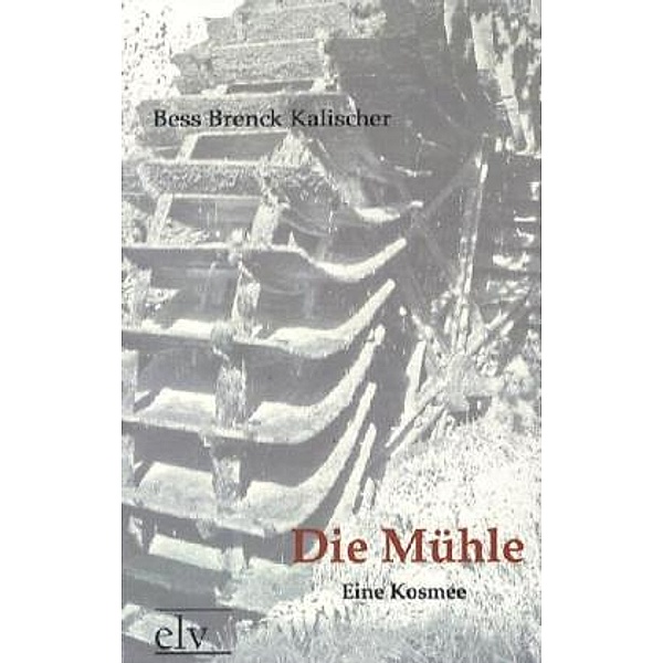 classic pages / Die Mühle, Bess Brenck-Kalischer