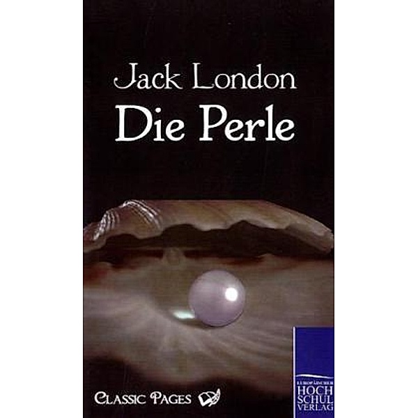 Classic Pages / Die Perle, Jack London