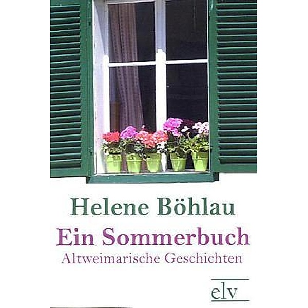 classic pages / Ein Sommerbuch, Helene Böhlau