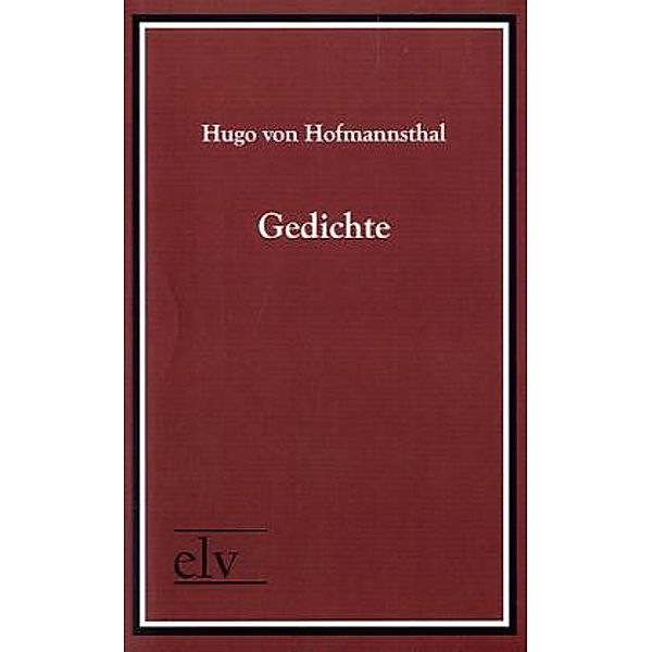 Classic Pages / Gedichte, Hugo von Hofmannsthal