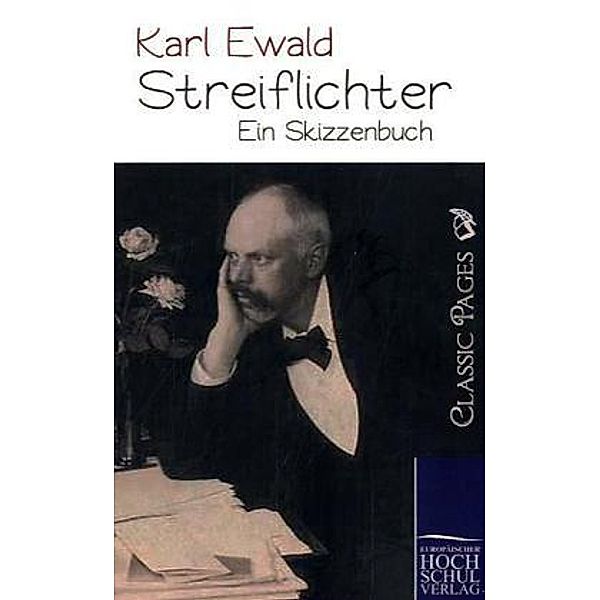 classic pages / Streiflichter, Karl Ewald