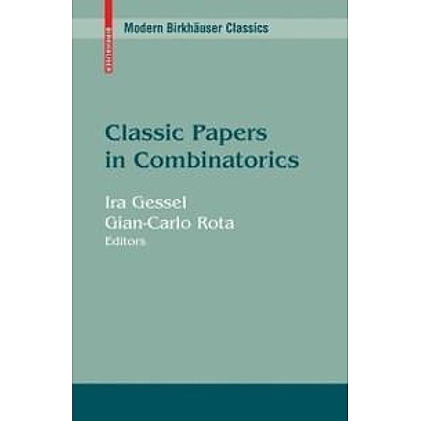 Classic Papers in Combinatorics / Modern Birkhäuser Classics