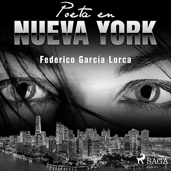 Classic - Poeta en Nueva York, Federico García Lorca