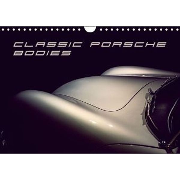 Classic Porsche Bodies (Wandkalender 2016 DIN A4 quer), Johann Hinrichs