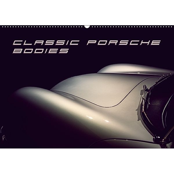 Classic Porsche Bodies (Wandkalender 2018 DIN A2 quer), Johann Hinrichs