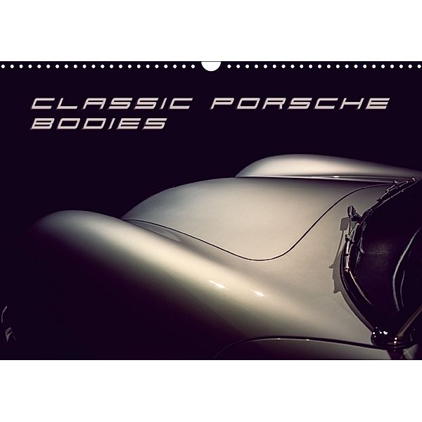 Classic Porsche Bodies (Wandkalender 2018 DIN A3 quer), Johann Hinrichs