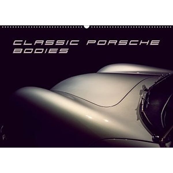 Classic Porsche Bodies (Wandkalender 2020 DIN A2 quer), Johann Hinrichs