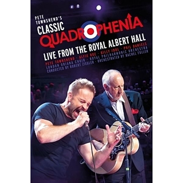 Classic Quadrophenia-Live From Royal Albert Hall, Pete Townshend, Alfie Boe, Robert Ziegler, Rpo