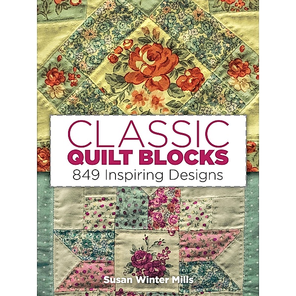 Classic Quilt Blocks, Susan Winter Mills