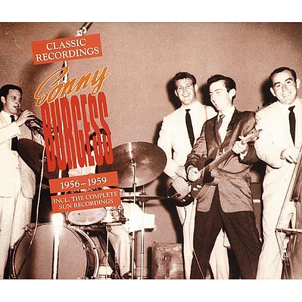 Classic Recordings 1956-59  2-, Sonny Burgess