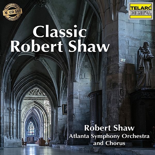 Classic Robert Shaw, Robert Atlanta Symphony Shaw Orchestra And Chorus