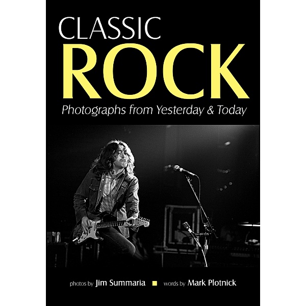 Classic Rock, Jim Summaria, Mark Plotnick