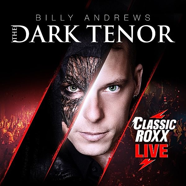 Classic Roxx Live, The Dark Tenor