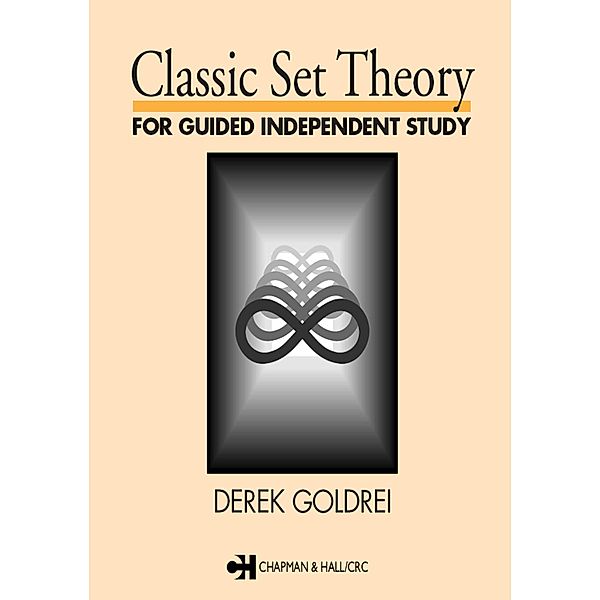 Classic Set Theory, D. C. Goldrei