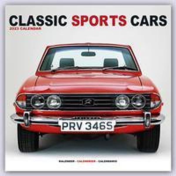 Classic Sports Cars - Sportwagen-Oldtimer 2023 - 16-Monatskalender, Avonside Publishing Ltd