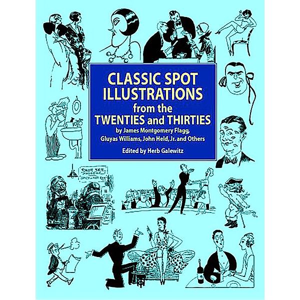 Classic Spot Illustrations from the Twenties and Thirties / Dover Pictorial Archive