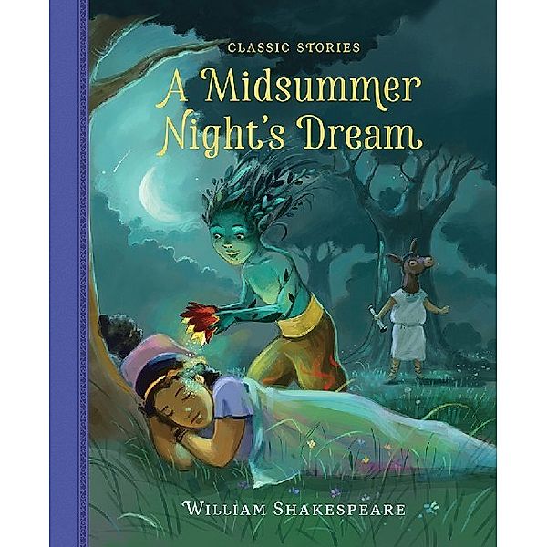 Classic Stories / A Midsummer Night's Dream