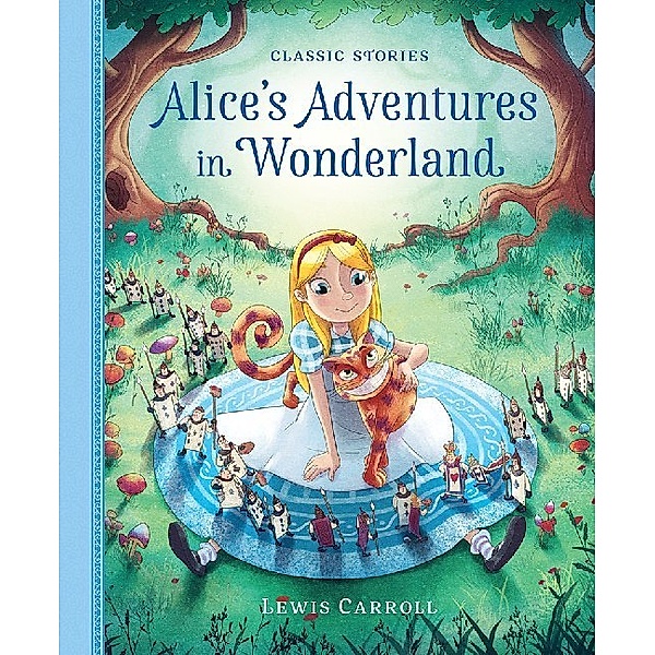 Classic Stories / Alice's Adventures in Wonderland