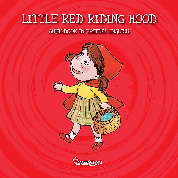 Classic Stories - Little Red Riding Hood, Esther Sarfatti