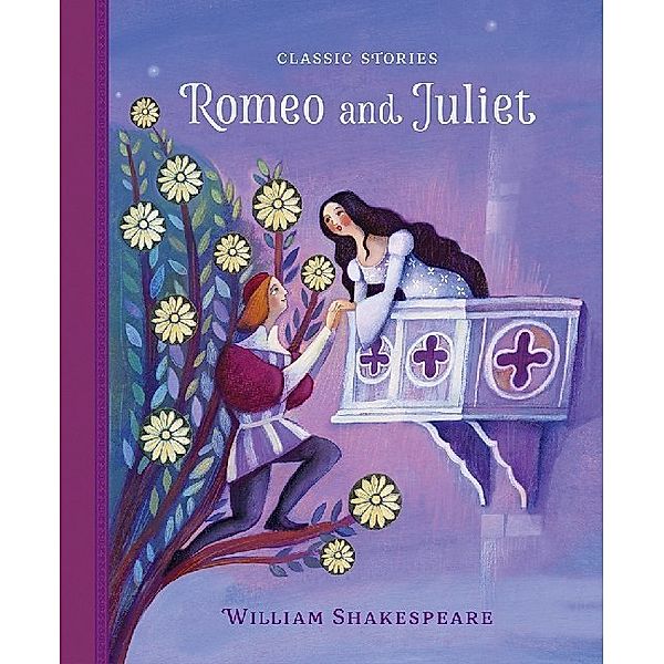 Classic Stories / Romeo and Juliet