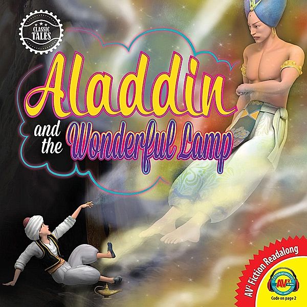 Classic Tales: Aladdin and the Wonderful Lamp, Alexis Roumanis