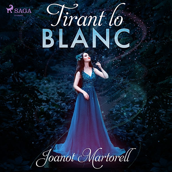 Classic - Tirant lo Blanc, Joanot Martorell