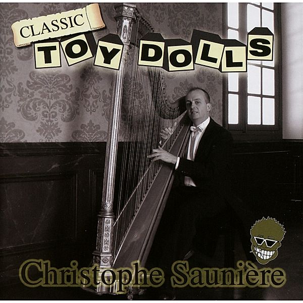 Classic Toy Dolls, Christophe Sauniere