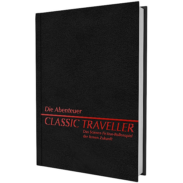 Classic Traveller - Die Abenteuer, Marc W. Miller, Roger Moore, Loren K. Wiseman, Frank Chadwick, John Harshman, J.D. Adams, John Asteil, Wayne A. Budwick, Dave Emigh, Dave Fulton, Debbie Fulton, Larry Gniadek, Dave Hoffman, Jim Just, J. Andrew Keith, William H. Keith, Tom Kokkelenberg, Mike Lichter, Jim McCambridge, Michael S. Messenger, Marc Mulkins, Lawrence Schick, Erik Wilson, Werner Fuchs