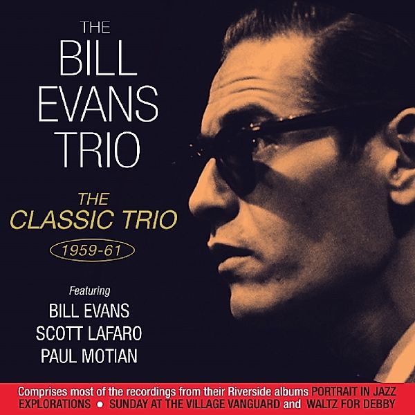 Classic Trio 1959-61, Bill Evans