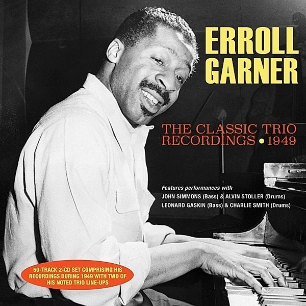 Classic Trio Recordings 1949, Erroll Garner