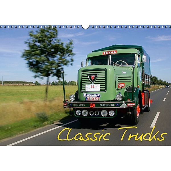 Classic Trucks (Wall Calendar 2018 DIN A3 Landscape), Stefan Bau