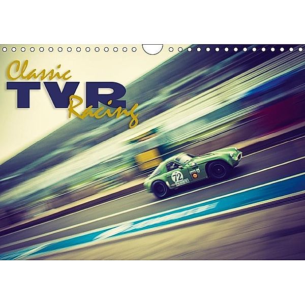 Classic TVR Racing (Wall Calendar 2017 DIN A4 Landscape), Johann Hinrichs