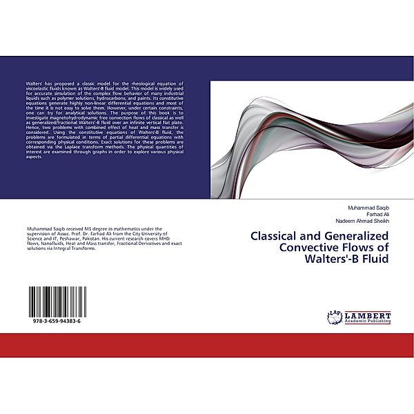 Classical and Generalized Convective Flows of Walters'-B Fluid, Muhammad Saqib, Farhad Ali, Nadeem Ahmad Sheikh