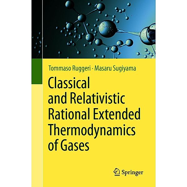 Classical and Relativistic Rational Extended Thermodynamics of Gases, Tommaso Ruggeri, Masaru Sugiyama