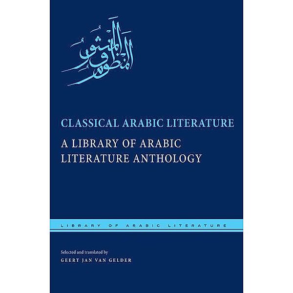 Classical Arabic Literature, Geert Jan van Gelder
