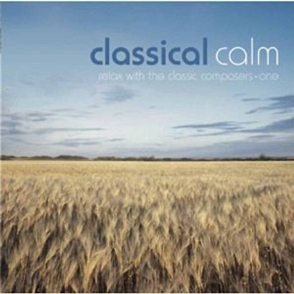 Classical Calm Vol.1, Diverse Interpreten