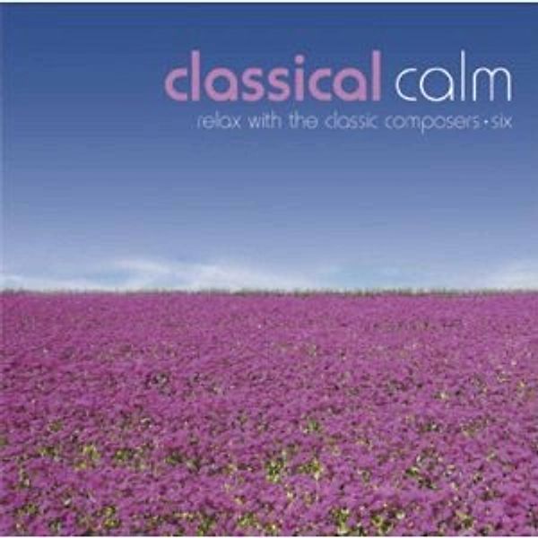 Classical Calm Vol.6, Diverse Interpreten