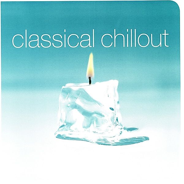 Classical Chillout (Vinyl), Diverse Interpreten