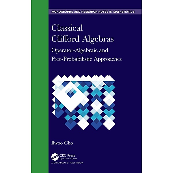 Classical Clifford Algebras, ILWOO CHO