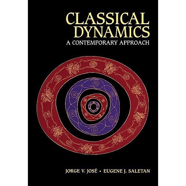 Classical Dynamics, Jorge V. Jose