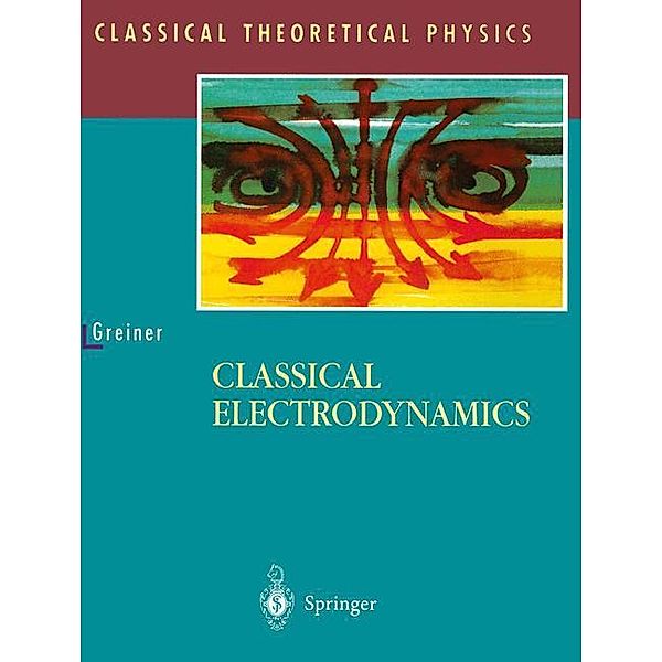 Classical Electrodynamics, Walter Greiner