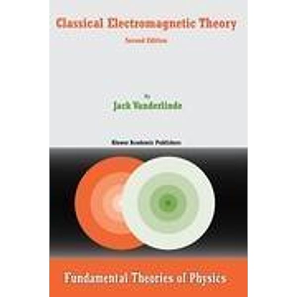 Classical Electromagnetic Theory, Jack Vanderlinde