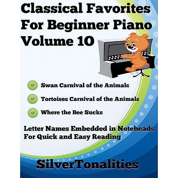 Classical Favorites for Beginner Piano Volume 1 O, Silver Tonalities