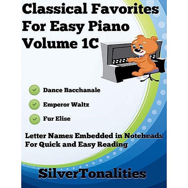 Classical Favorites for Easy Piano Volume 1 C, Silver Tonalities