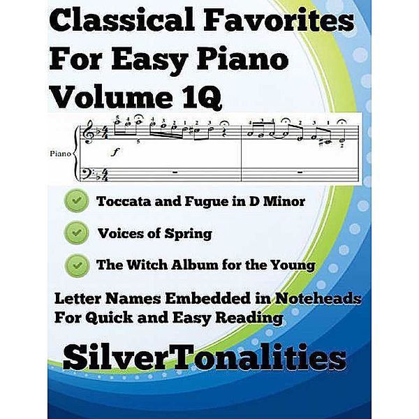 Classical Favorites for Easy Piano Volume 1 Q, Silver Tonalities