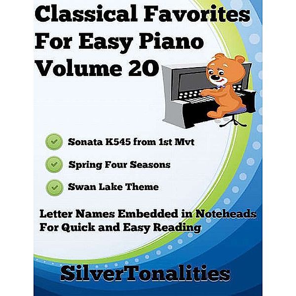Classical Favorites for Easy Piano Volume 2 O, Silver Tonalities