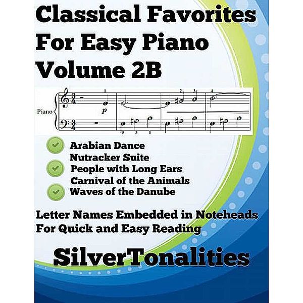 Classical Favorites for Easy Piano Volume 2 P, Silver Tonalities